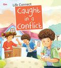 Caught in a Conflict : Life Connect - Om Books - Distacart