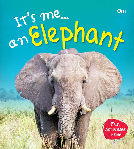 Its Me Elephant - Om Books