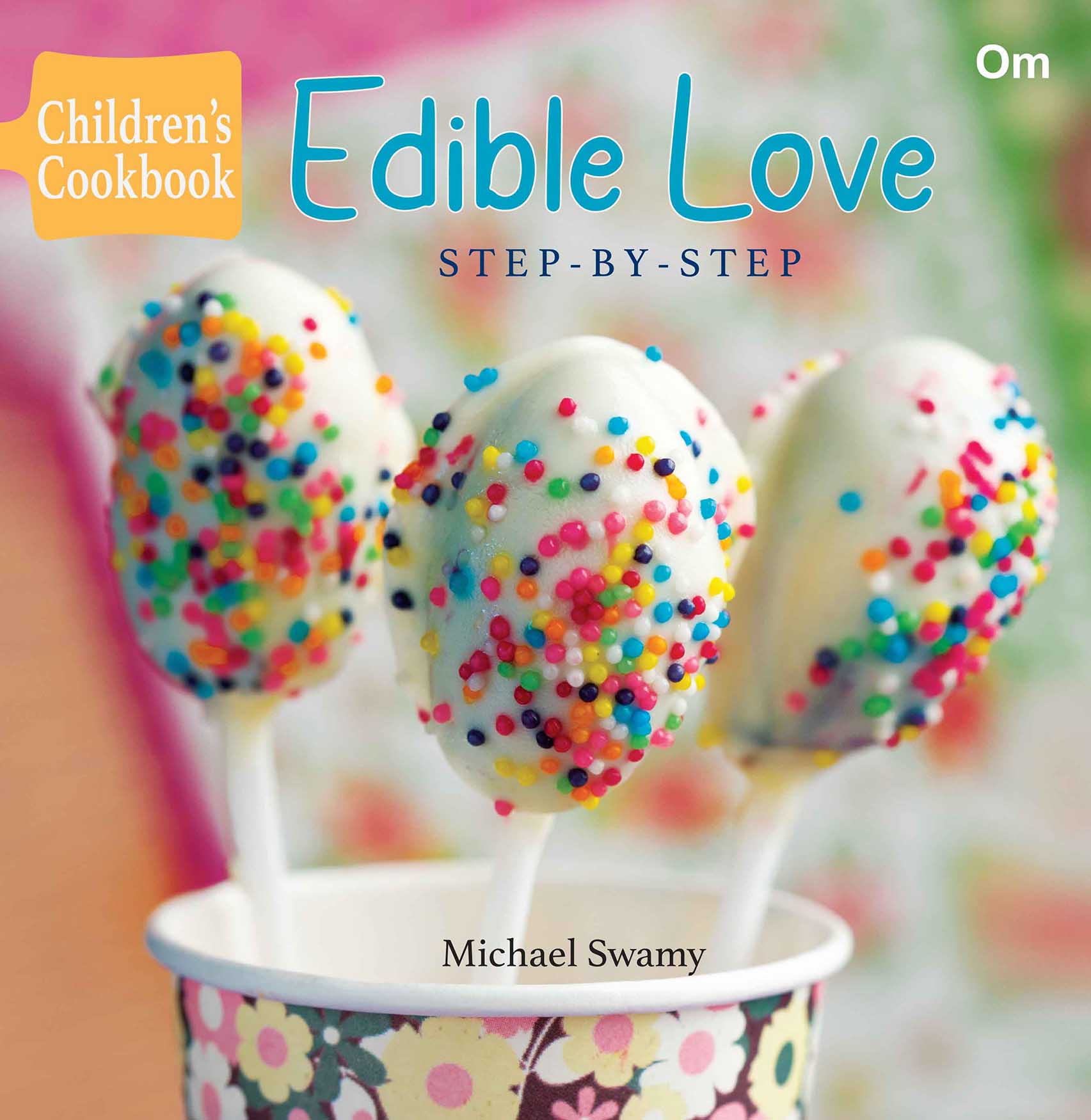 Edible Love ( Step by Step ) - Om Books - Distacart