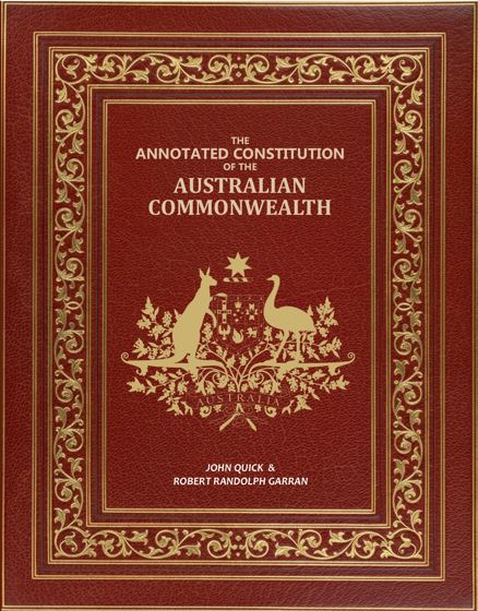 The Annotated Constitution Of The Australian Commonwealth - Gyan Books - Distacart