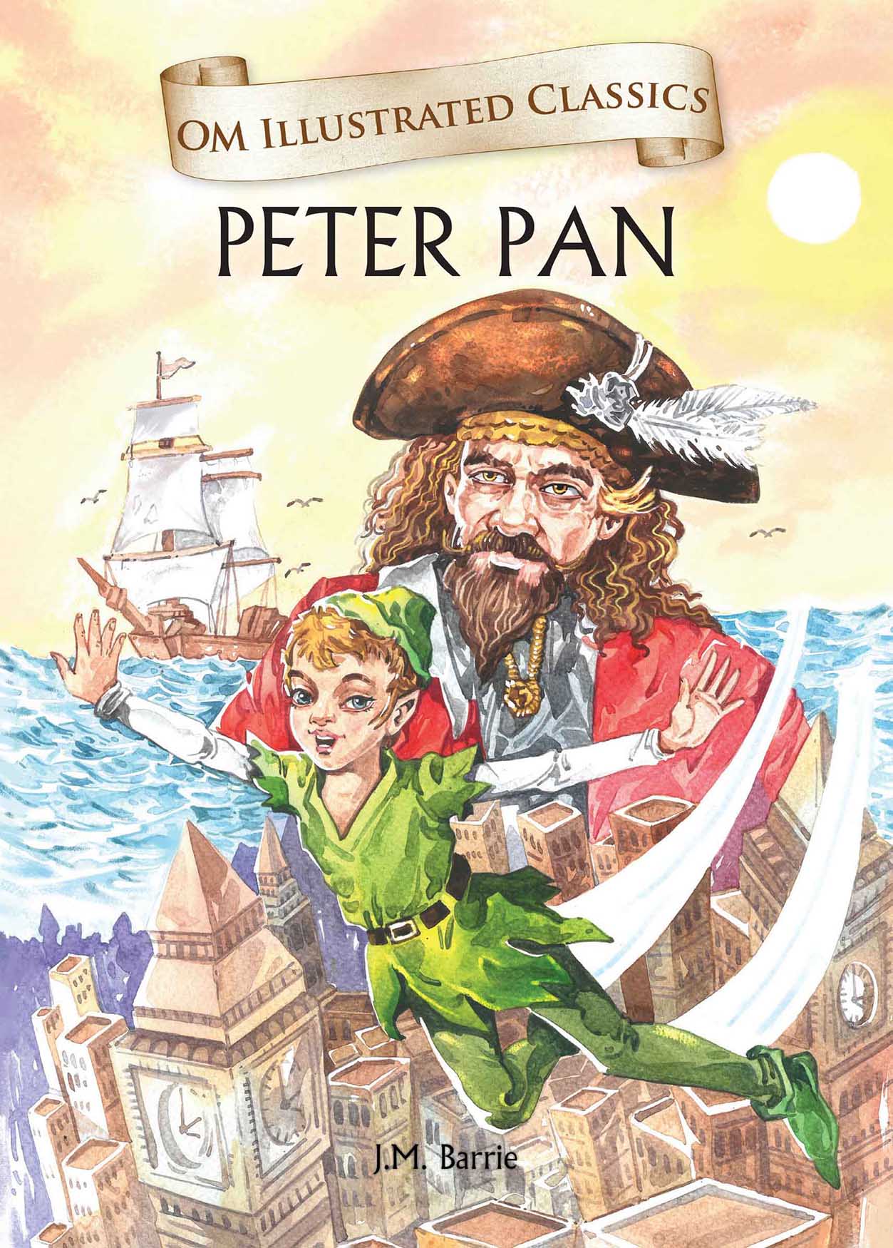 PETER PAN : Om Illustrated Classics - Om Books - Distacart