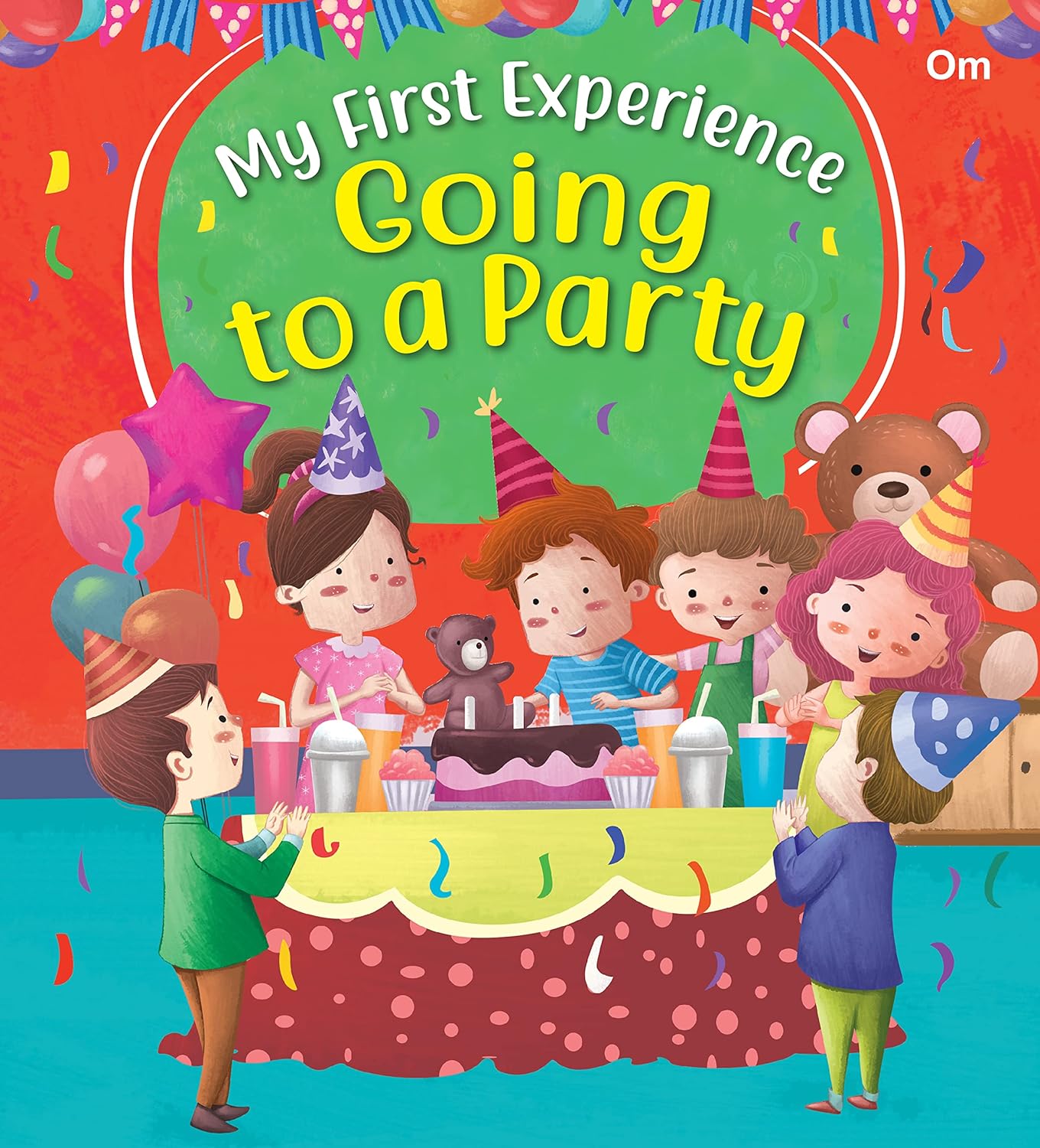 My First Experience: Going to a party - Om Books - Distacart