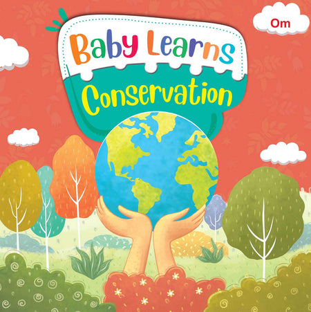 Baby Learns Conservation - Om Books