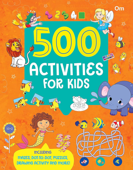 500 Activities for Kids - Om Books