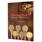 Healthy Food - Wholesome Millet Recipes - Distacart
