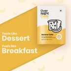 OverNightOats Banana Cake - Distacart