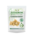 Yuvagrow Cashews Salted - Distacart