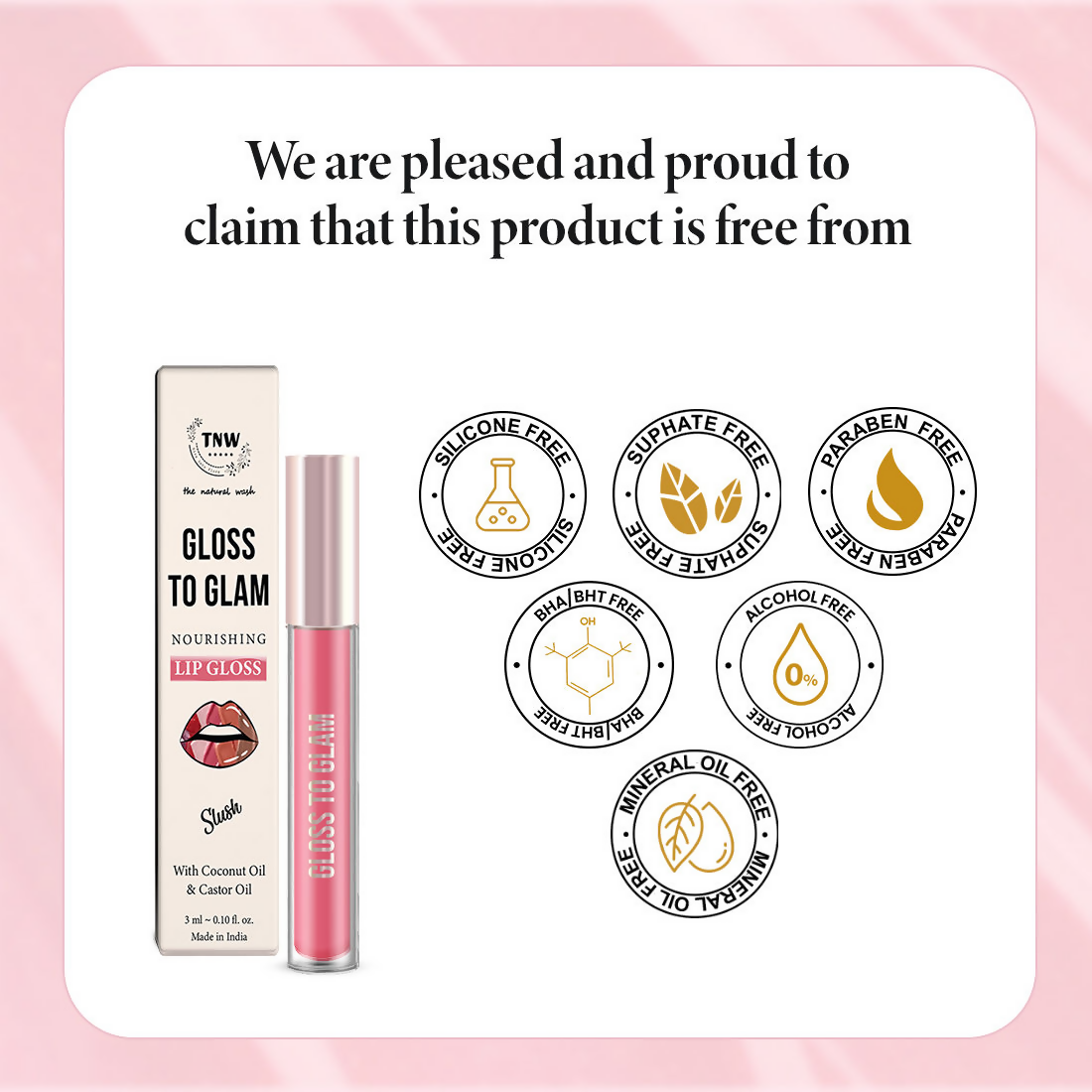 The Natural Wash Gloss To Glam Nourishing Lip Gloss - Slush