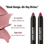 Love Earth Lip Crayon Non-Transfer Lipstick - Deeps