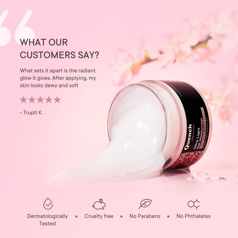 Quench Ultra Light Gel Moisturizer With 2% Niacinamide & Cherry Blossom For Intense Brightening - Distacart