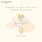 Glamveda Turmeric & Tulsi Detox Anti Acne Face Wash