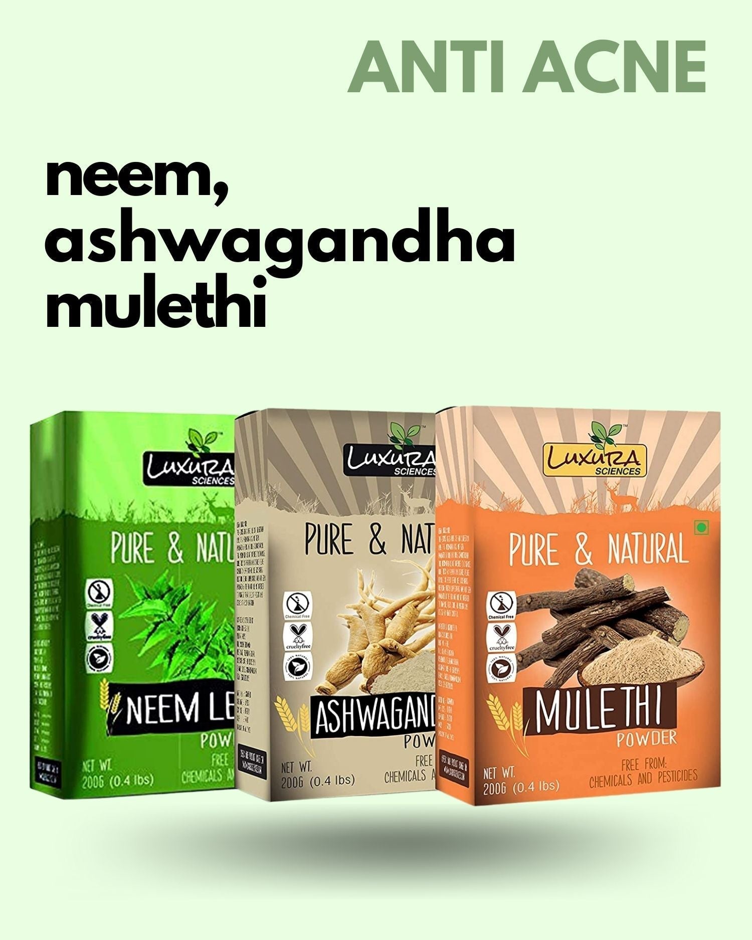 Luxura Sciences Natural Skin Care for Anti Acne - Neem + Ashwagandha + Mulethi