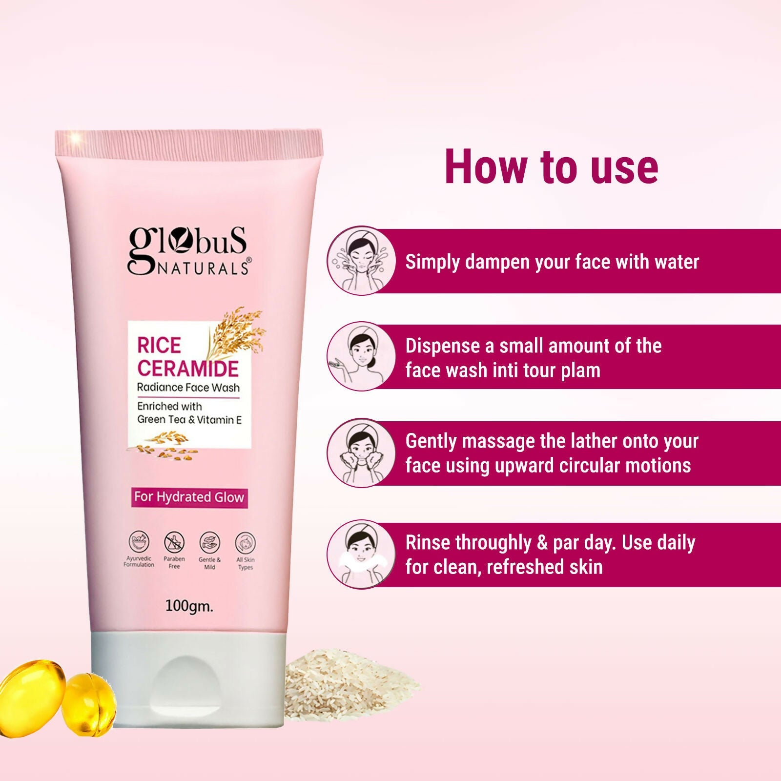 Globus Naturals Rice Ceramide Face Wash For Hydrated Glow, Enriched with Green Tea & Vitamin E