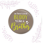 Indianvibez There is no Buddy Like Brother Metal Rakhi with Fridge Magnet - Kids Rakhi