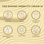 The Skin Diet Company Banana Brightening Under-Eye Cream - Dark Circles, Fine Lines with Niacinamide
