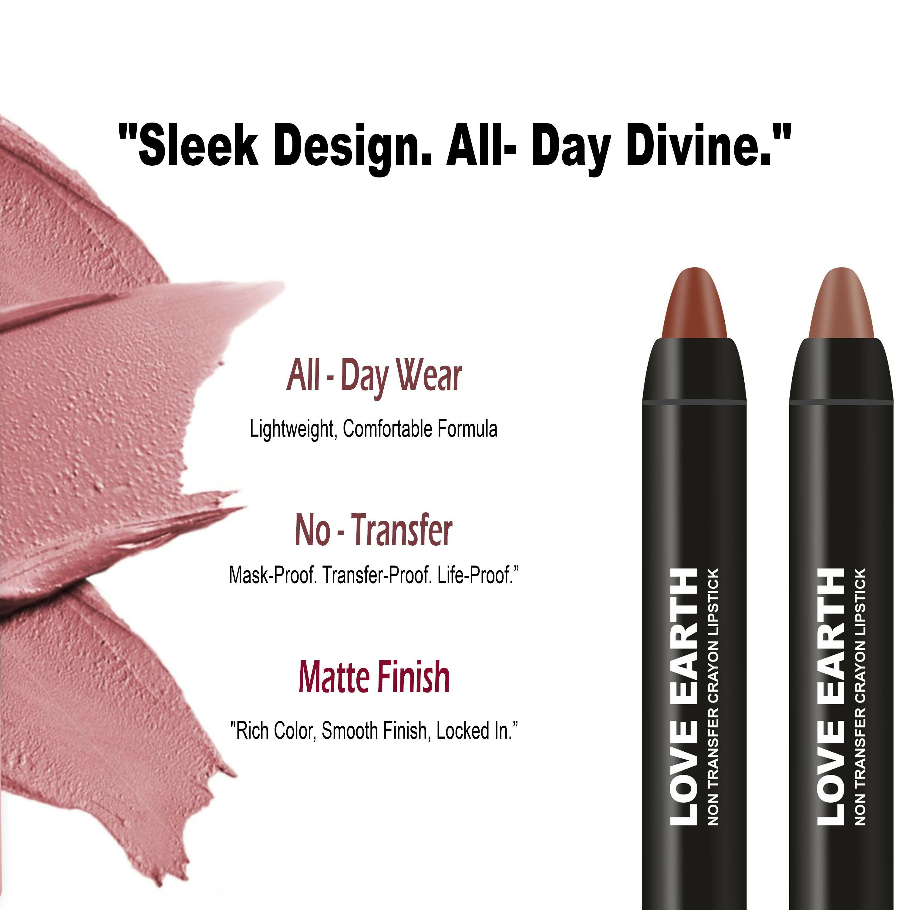 Love Earth Lip Crayon Non-Transfer Lipstick - Browns
