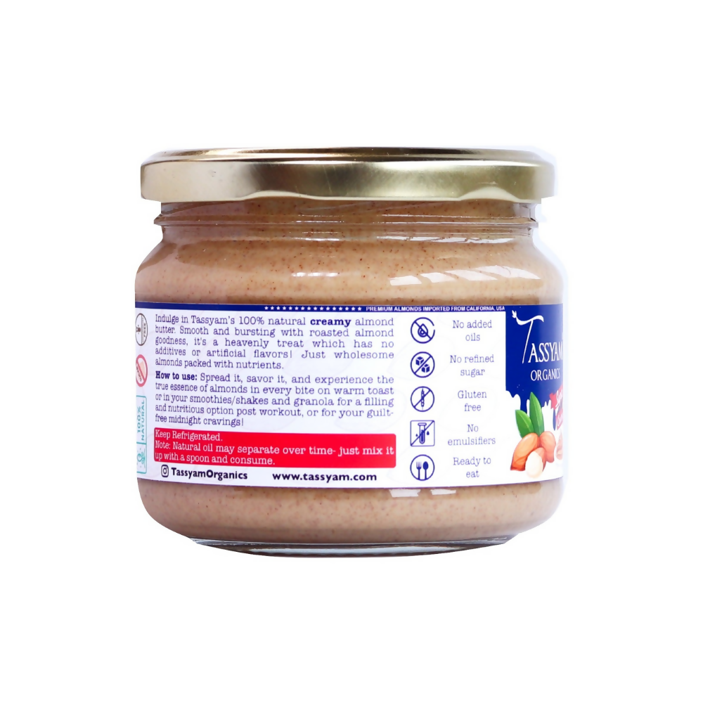 Tassyam Organics Creamy Almond Butter - Distacart