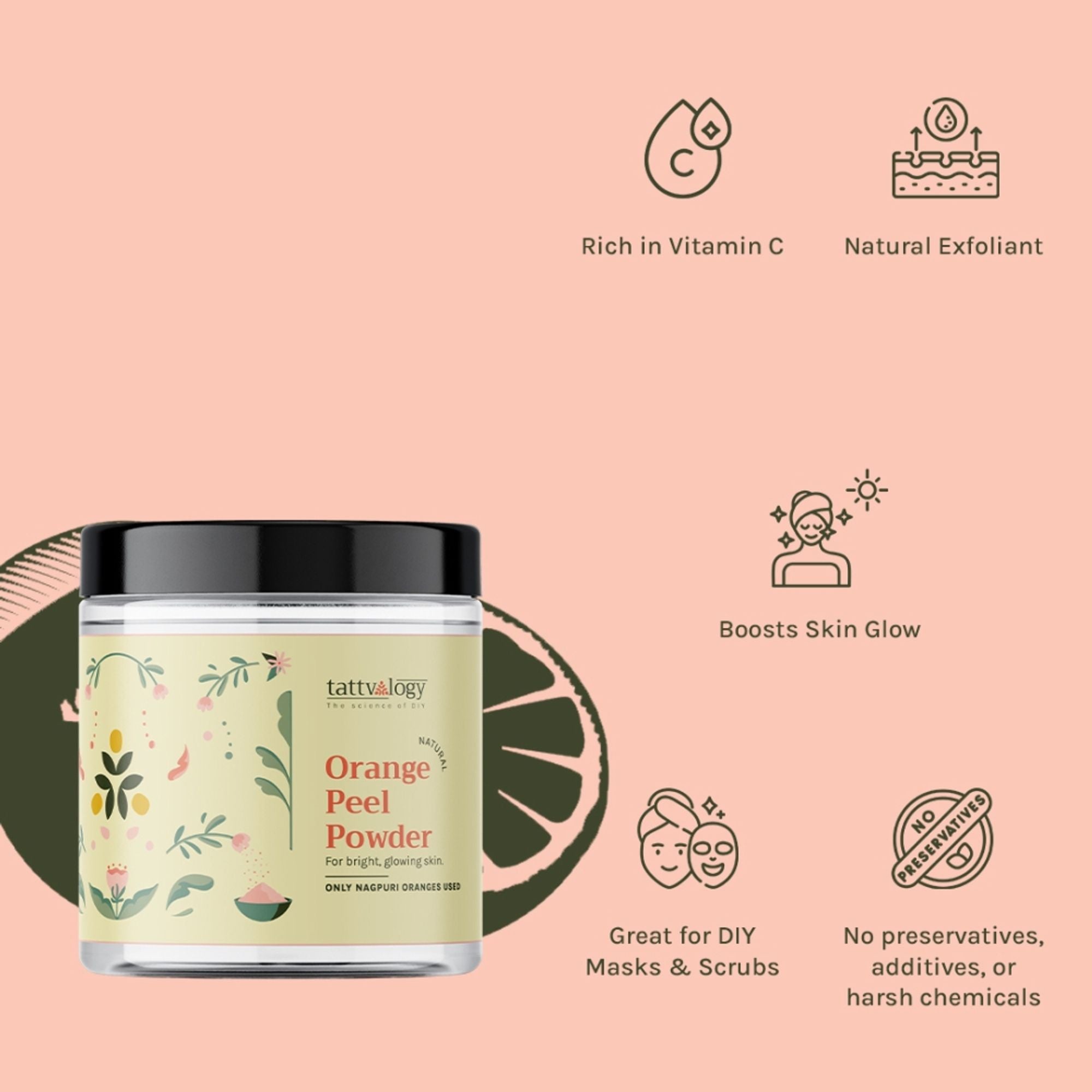 Tattvalogy Orange Peel Powder -Nagpur Oranges, Vitamin-C Rich, Brightens Skin & Reduces Pigmentation - Distacart