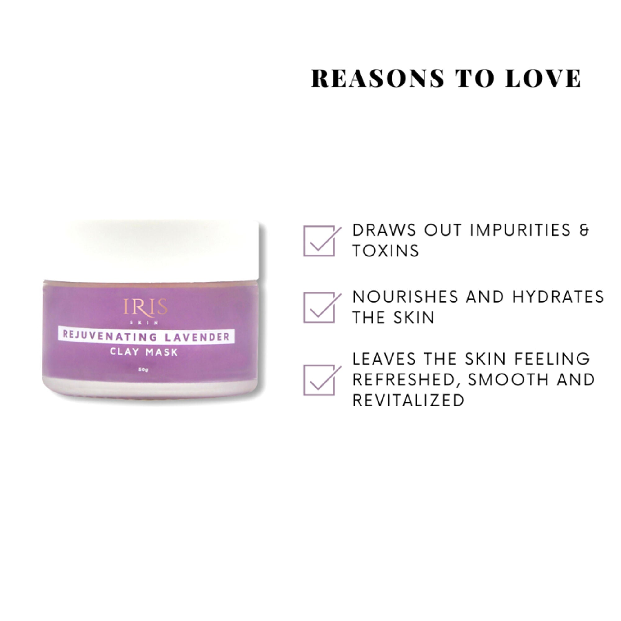 IRIS COSMETICS Skin Rejuvenating Lavender Clay Mask