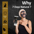 7 Days Activated Charcoal Face Mask - Peel Off - No Parabens & Mineral Oils