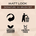 Matt Look Professional Signature Brush - Set of 6