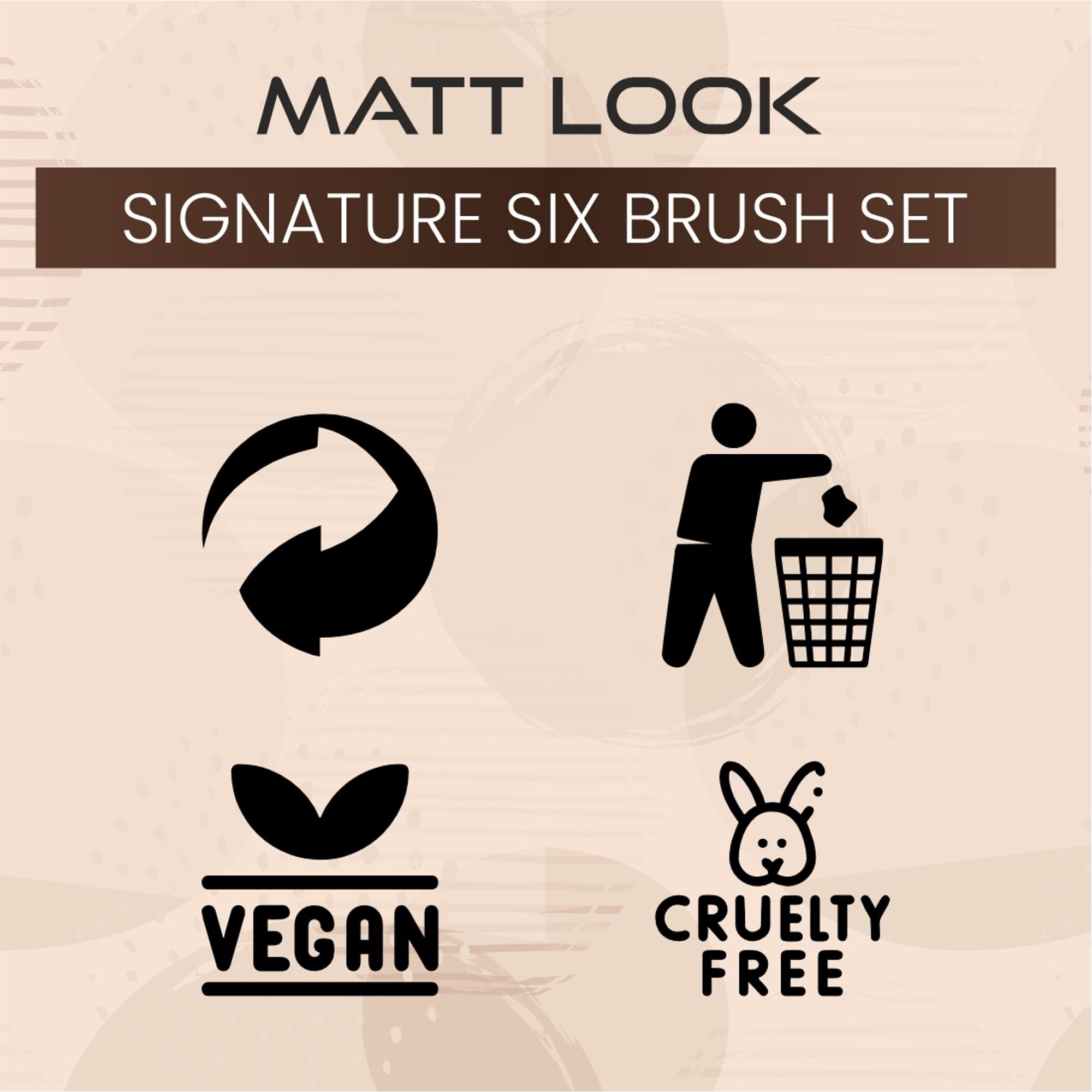 Matt Look Professional Signature Brush - Set of 6