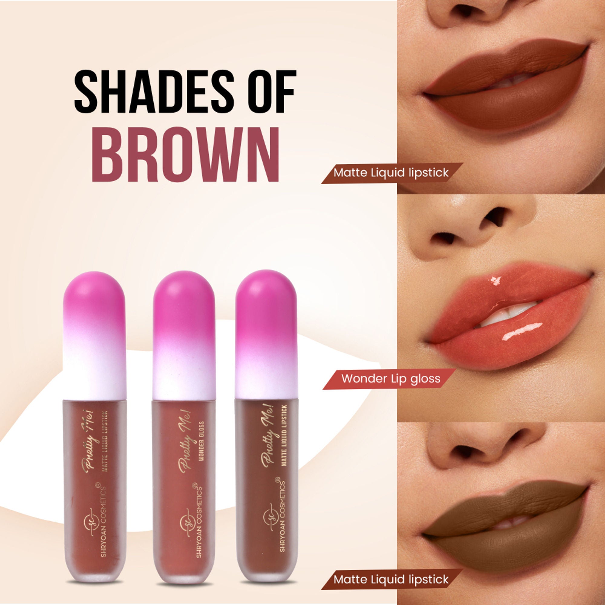 Shryoan Pretty Me! Liquid Matte Lipsticks & Lip Gloss - Brown