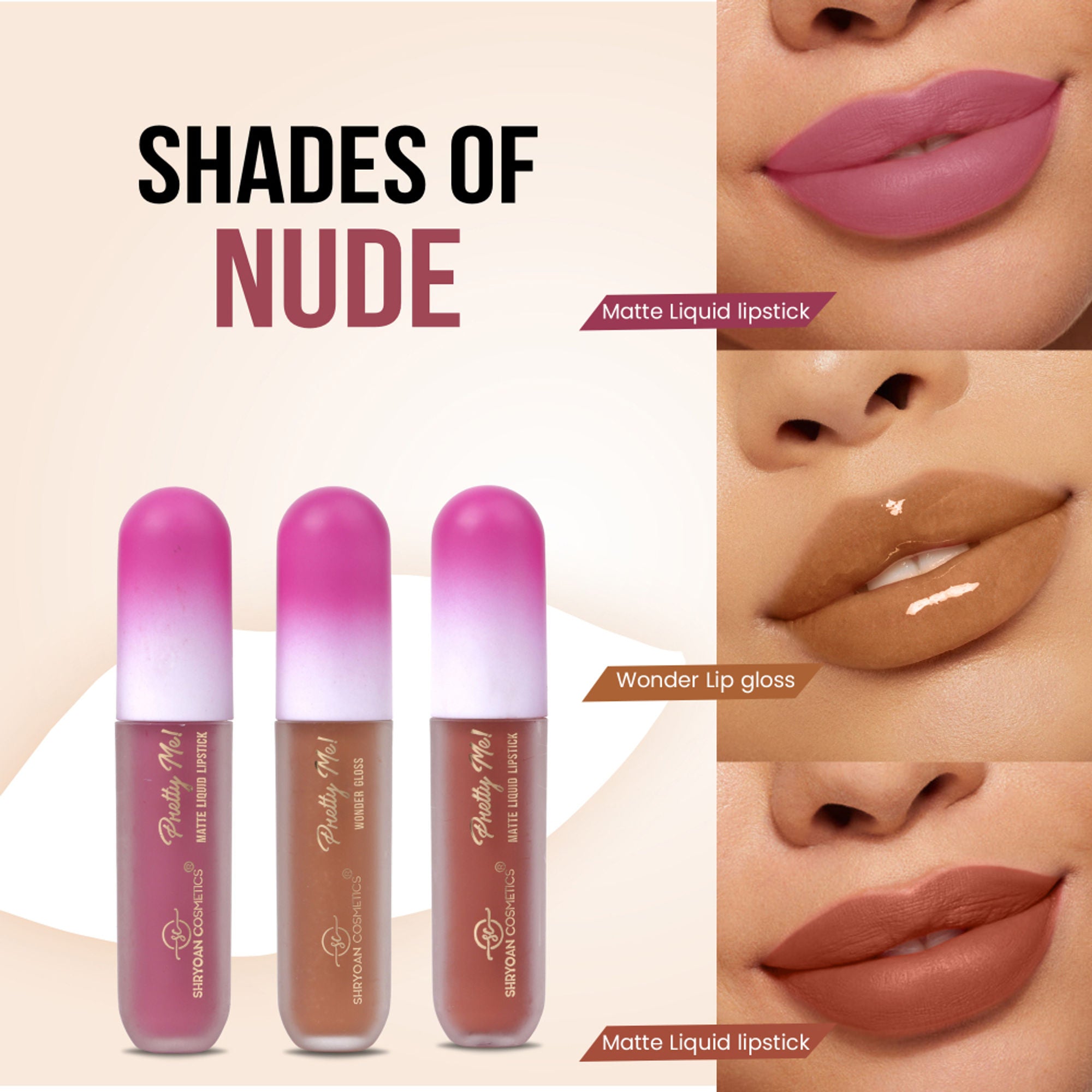 Shryoan Pretty Me! Liquid Matte Lipsticks & Lip Gloss - Nude