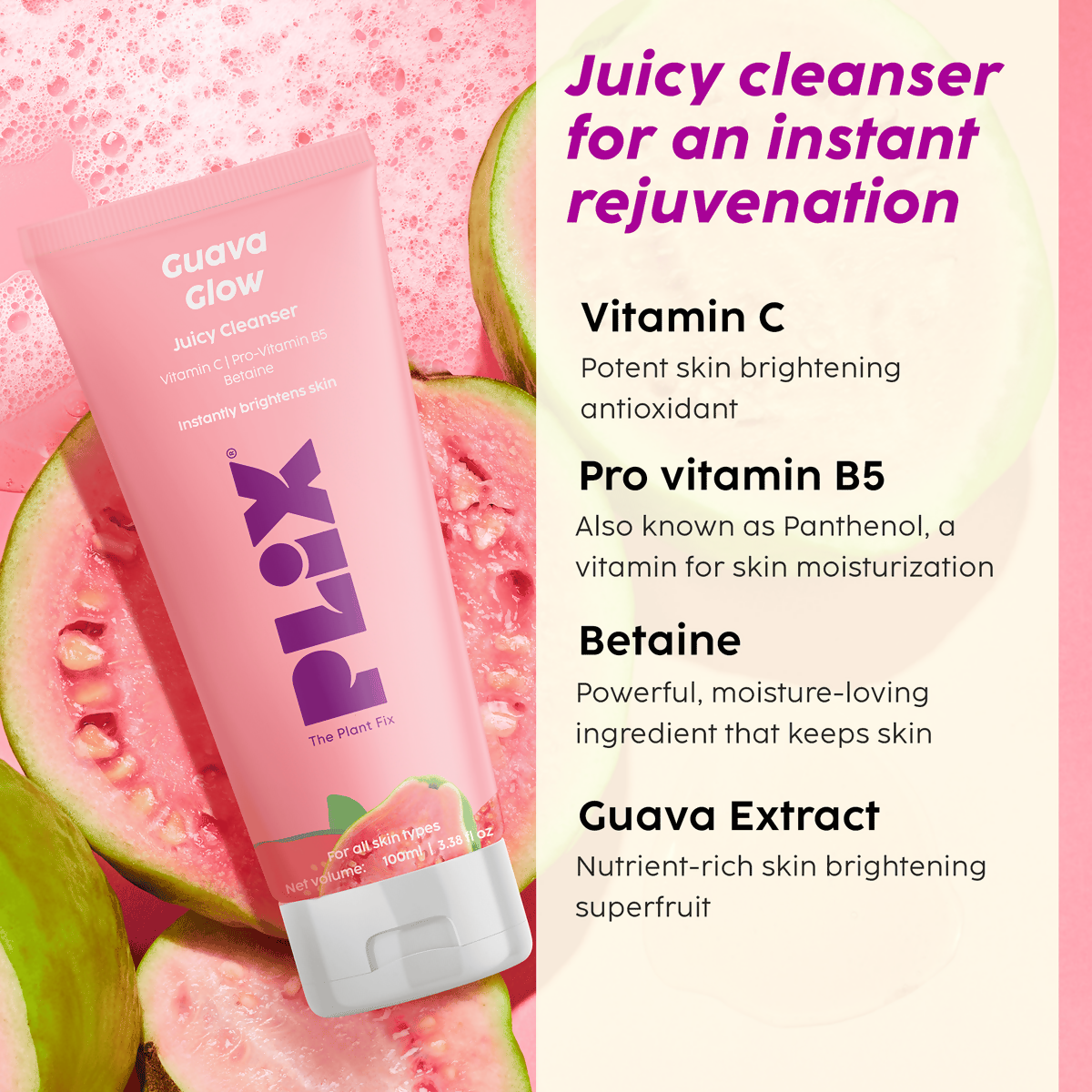 PLIX The Plant Fix Guava Glow Juicy Cleanser For Skin Brightening With Vitamin C
