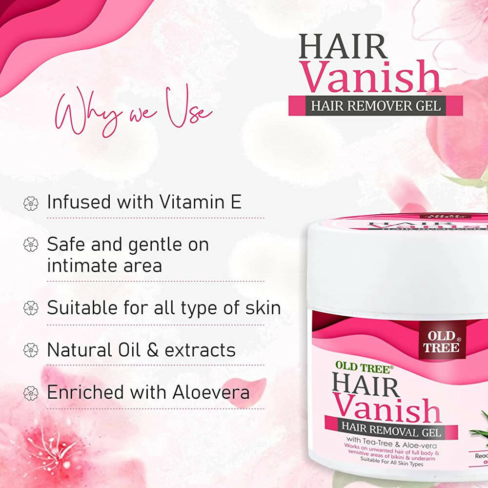 Old Tree Hair Vanish Hair Removal Gel with Aloe Vera & Tea Tree - Distacart