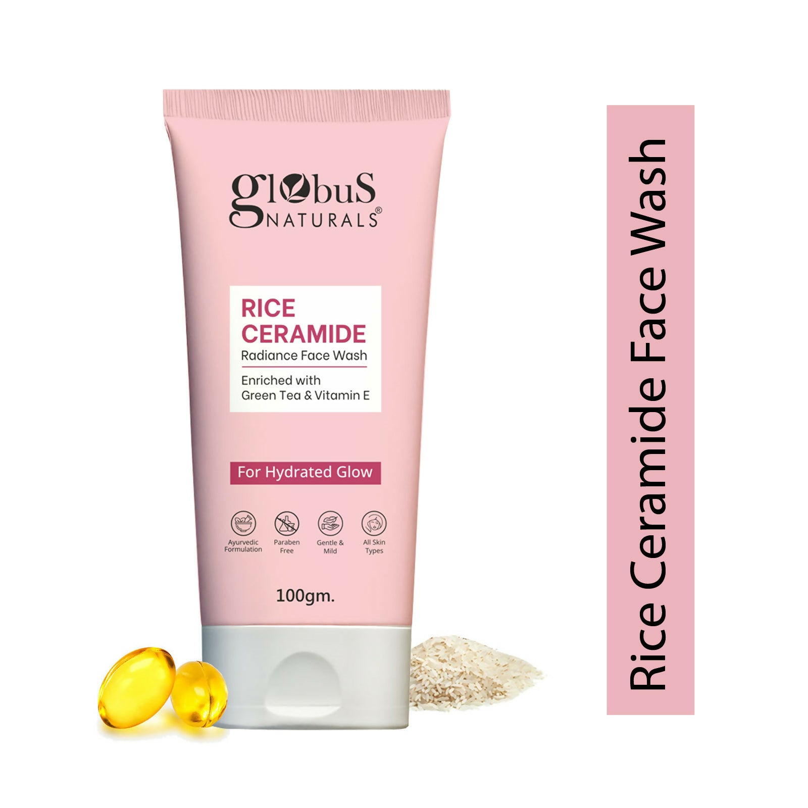 Globus Naturals Rice Ceramide Face Wash For Hydrated Glow, Enriched with Green Tea & Vitamin E