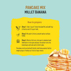Timios Banana Millet Pancake with Vanilla How To Prepare