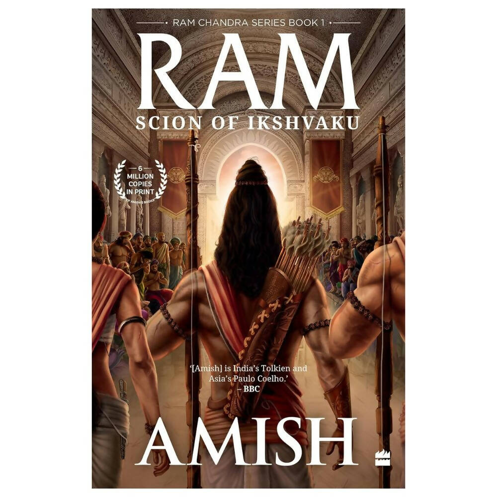 Ram - Scion Of Ikshvaku (Ram Chandra Series Book 1) by Amish Tripathi